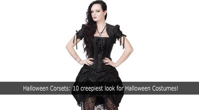 Halloween Corsets: 10 Creepiest Looks For Halloween Costumes!