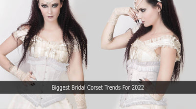 Biggest Bridal Corset Trends For 2022!