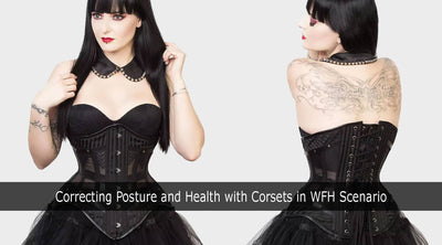 Correcting Posture and Health with Corsets in WFH Scenario