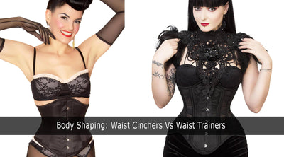 Body Shaping: Waist Cinchers Vs Waist Trainers